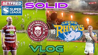 Wigan Warriors vs Leeds Rhinos vlog Solid victory [upl. by Eisdnil]