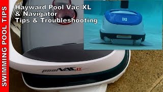 Hayward Pool Vac XL Navigator Tips amp Troubleshooting [upl. by Rakia100]