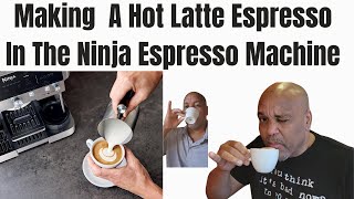 How To Make A Hot Latte Espresso In The Ninja Espresso Machine [upl. by Eninnaj]