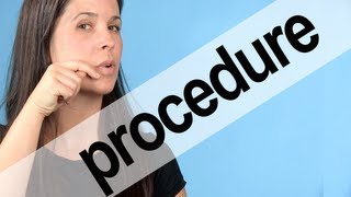 How to Pronounce PROCEDURE  American English [upl. by Bonne26]