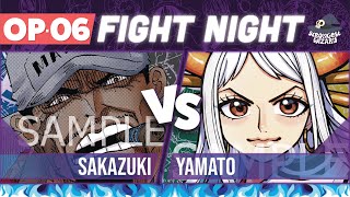 Sakazuki vs Yamato  One Piece Card Game  OP06 Match [upl. by Alys]