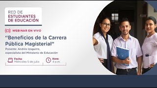 Webinar quotBeneficios de la carrera pública Magisterialquot [upl. by Atinreb]