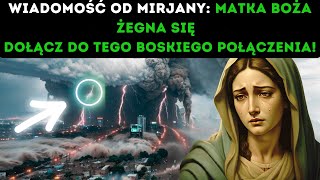 MIRJANA POŻEGNANIE NASZEJ PANI ZE ŚWIATEM  WIADOMOŚĆ Z MEDJUGORJE [upl. by Ogg]