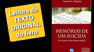 10 cap 8  Leitura do texto original  Memórias de Um Suicida [upl. by Bertero340]