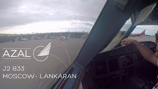 Cockpit timelapse From Moscow VKO to Lankaran LLK  Azerbaijan Airlines [upl. by Eisse]