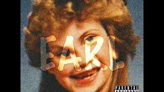 Earl Sweatshirt  Earl Earl [upl. by Nagiam]