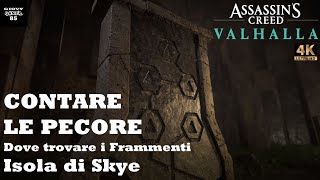 ASSASSINS CREED VALHALLA  CONTARE LE PECORE  Isola di Skye  Come ottenere i Frammenti  GAMEPLAY [upl. by Sileray902]