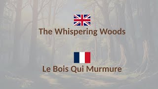 Apprends ANGLAIS  Livre Audio Anglais amp Français Le Bois Qui Murmure [upl. by Akiam46]