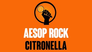 Aesop Rock  Citronella Karaoke 2007 [upl. by Huntlee552]