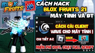 Cách Cài Client Hack WAVE Cho Roblox Trên Máy Tính Mới Nhất Miễn Phí 100 Siêu Chi Tiết Từ A  Z [upl. by Ahtnamas629]