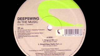 Deepswing  In The Music Original Mix [upl. by Bully]