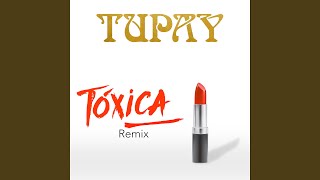 Tóxica Remix [upl. by Adnilam]