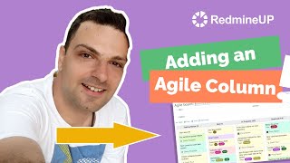 How to add an Agile board column on Redmine [upl. by Beaston]