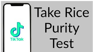 How To Take Rice Purity Test  TikTok [upl. by Atima]