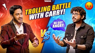 I MADE CarryMinati ANGRY TROLLING BATTLE [upl. by Crespo229]