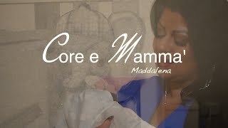 Maddalena  Core e Mammà Video Ufficiale 2024 [upl. by Natehc]