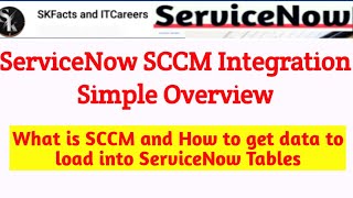 ServiceNow SCCM integration  Overview of SCCM servicenow sccm integration api [upl. by Esil622]