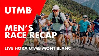 UTMB 2024  HOMMES  MEN  How the race was won [upl. by Adnohsal549]