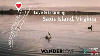 Love and Learning Trail Saxis Island Virginia  Find your WanderLove [upl. by Tfat716]