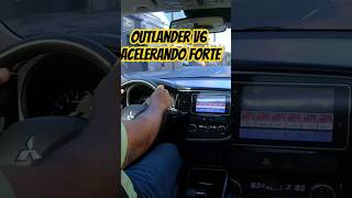 Outlander V6 Acelerando Forte mitsubishioutlander suv carros shortsviral automobile uber [upl. by Ornas669]