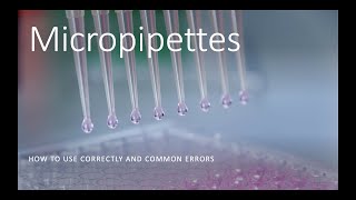 Micropipettes  How to use one correctly and common errors [upl. by Tneciv56]