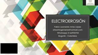 EDM Conceptos Básicos electroerosión [upl. by Ytram]