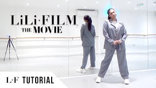 FULL TUTORIAL LILIs FILM The Movie  Dance Tutorial  FULL EXPLANATION [upl. by Godfrey]