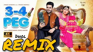 34 Peg Full Song  Joban Sandhu Gurlez Akhtar  Remix  BASRA PRODUCTION  Punjabi Songs 2021 [upl. by Nlocnil378]