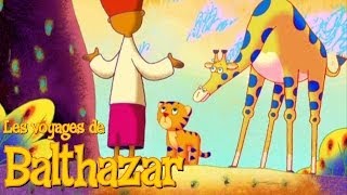 Les Voyages de Balthazar  Balthazar et la girafe S01E11 HD [upl. by Irene]