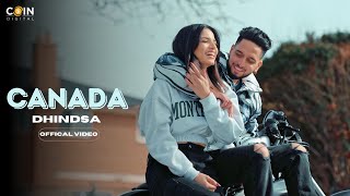 Canada Official Video Dhindsa  Latest Punjabi Songs 2023  New Punjabi Song 2023 [upl. by Cohette87]