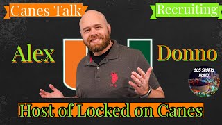 Talking Canes Recruiting and Canes Fest with Alex Donno Host of Locked on Canes [upl. by Gardia592]