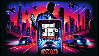 GTA 4 on Mobile The Full Story Revealed 🚨 [upl. by Kareem]