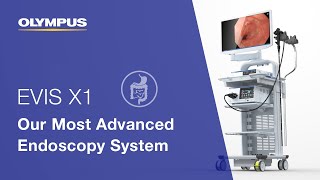 Our Most Advanced Endoscopy System  EVIS X1  Gastroenterology  OLYMPUS [upl. by Thetisa157]