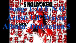 UOENO Lil Wayne lyrics in description Dedication 5 [upl. by Obala]