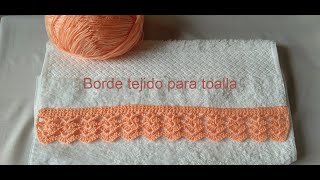 Puntilla borde tejido a crochet para toallas [upl. by Grane]