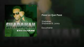 shabakan  Pase lo que pase ft Lenny [upl. by Colene]