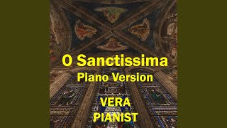 O Sanctissima Piano Version [upl. by Teerprug]