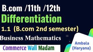 Differentiation  Bcom 2nd sem Business Mathematics  Chapter 1 Ex 11  Kuk [upl. by Hplar182]