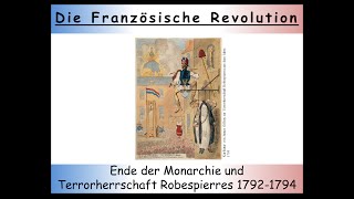 Französische Revolution Zusammenfassung  Teil 3 Die zweite Phase 17921794 Robespierre 22 [upl. by Retsbew547]