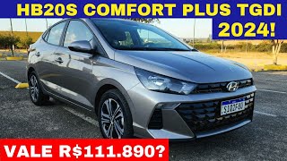 Hyundai HB20S Comfort Plus TGDI Automático 2024  Preços equipamentos consumo vale a pena [upl. by Lecroy327]