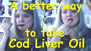 A Better Way to Take Cod Liver Oil [upl. by Retnyw]