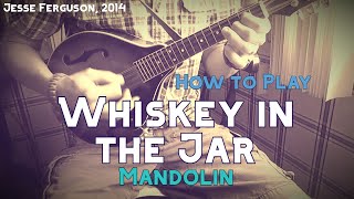 How to Play quotWhiskey in the Jarquot Mandolin [upl. by Gnirol348]