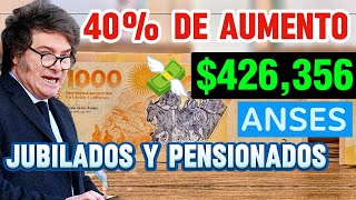 40 CONFIRMADO en Septiembre y 426356 con Nueva Medida de Milei para Jubilados y Pensionados ANSES [upl. by Cassey]