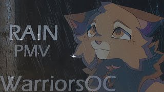 Rain  Warriorcat OC PMV [upl. by Allesig649]