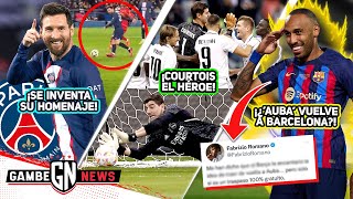 ¡MESSI SE INVENTA su propio HOMENAJE😍¡COURTOIS vuelve a SALVAR a MADRID🔥AUBA regresaría quotGRATISquot [upl. by Osnerol]