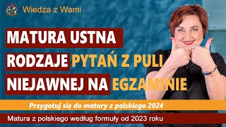 Matura ustna – rodzaje pytań z puli niejawnej na egzaminie [upl. by Giulietta]