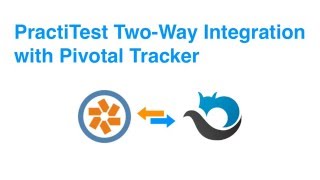 PractiTest two way integration with Pivotal Tracker [upl. by Naget]