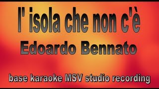 Lisola che non cè  Edoardo Bennato  Instrumental  base karaoke [upl. by Aivuy872]