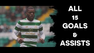 Olivier Ntcham  Celtic  All 15 Goals amp Assists  201718 [upl. by Ebberta]