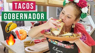 Tacos Gobernador  Recetas Mexicanas Faciles  Elvia La Acapulqueña [upl. by Jeavons]